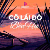 Cô Lái Đò Bến Hạ