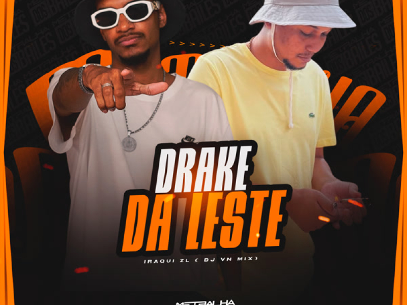Drake da Leste (Single)