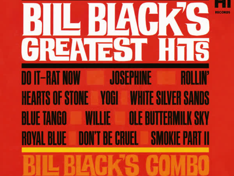Bill Black's Greatest Hits