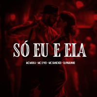 Só Eu e Ela (Single)