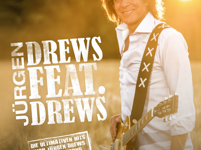 Drews feat. Drews (Die ultimativen Hits)