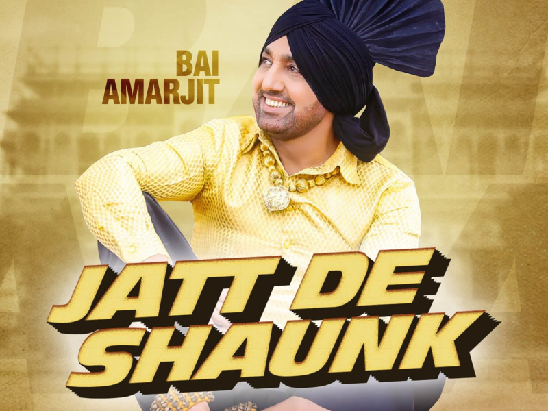Jatt De Shaunk (Single)