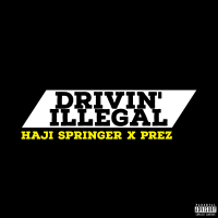 Drivin' Illegal - Single