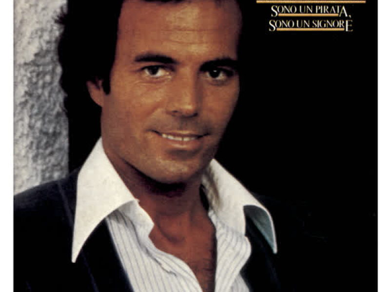 Sono Un Pirata, Sono Un Signore