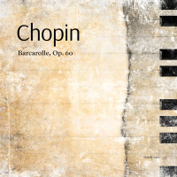 Chopin: Barcarolle, Op. 60 (Single)