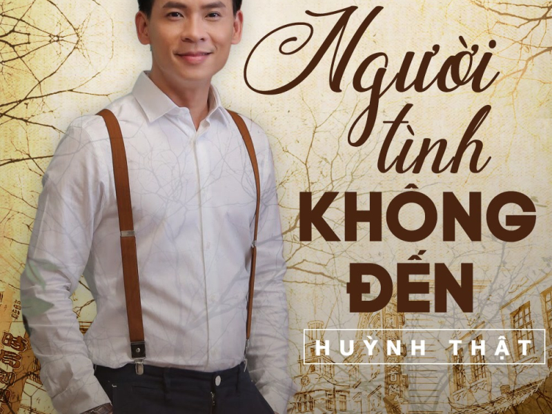Người Tình Không Đến