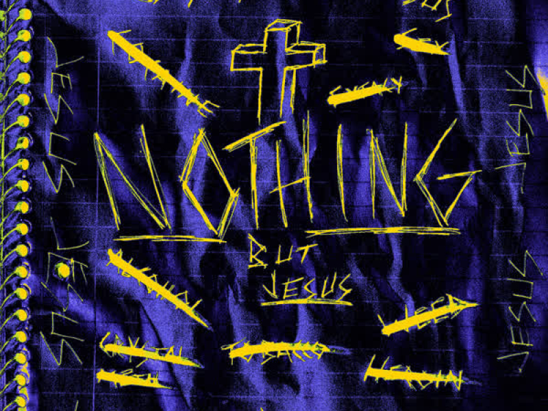 NOTHING BUT JESUS (EP)