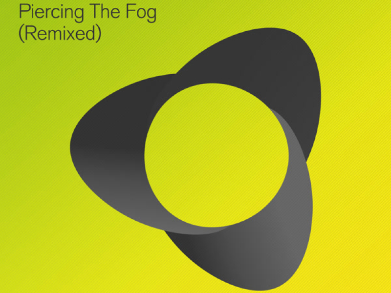 Piercing The Fog (Remixed) (Single)