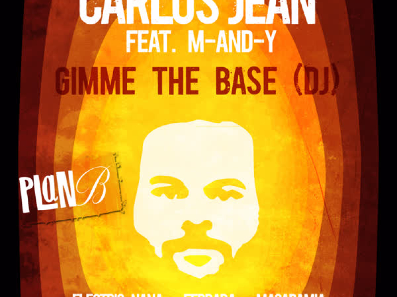 Gimme the Base (DJ) [Feat. M-AND-Y] (Single)