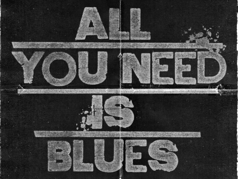 All You Need Is Blues