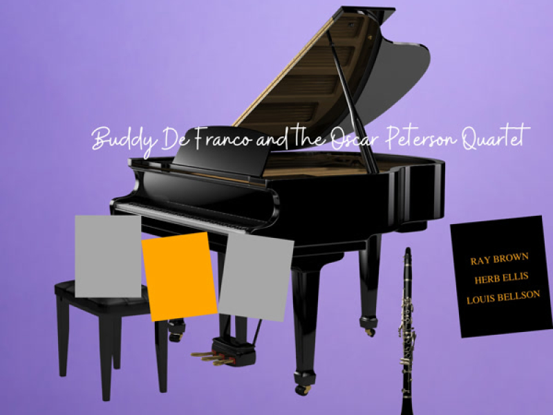 Buddy De Franco and The Oscar Peterson Quartet