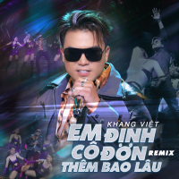 Em Định Cô Đơn Thêm Bao Lâu (Ben Heineken Remix) (Single)