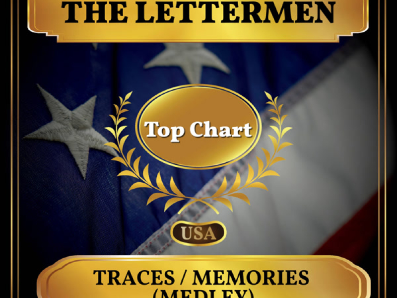 Traces / Memories (Medley) (Billboard Hot 100 - No 47) (Single)