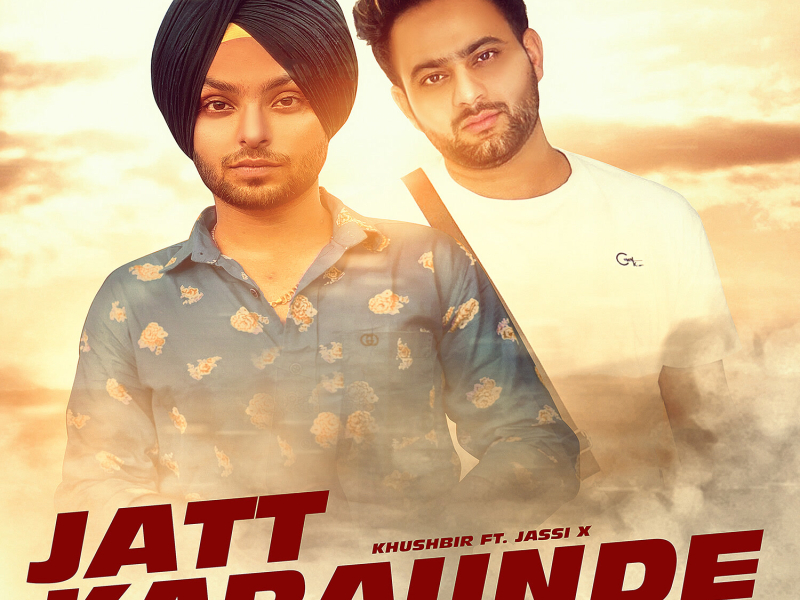 Jatt Karaunde End (Single)