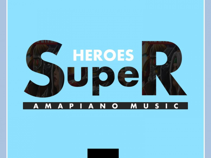 Super Heroes (Single)