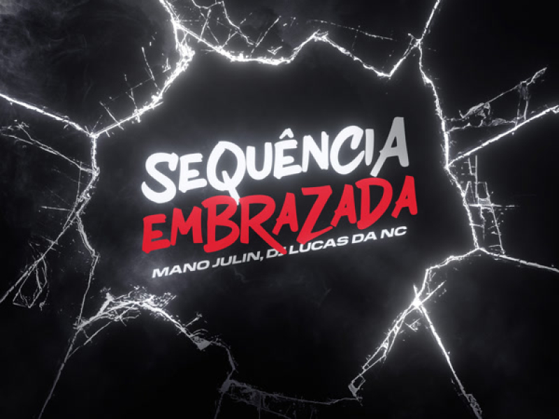 Sequência Embrazada (Single)