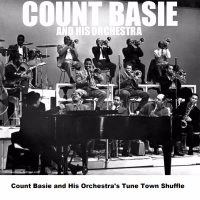 Count Basie and His Orchestra's Tune Town Shuffle