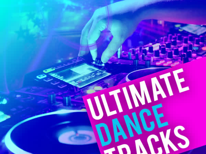 Ultimate Dance Tracks