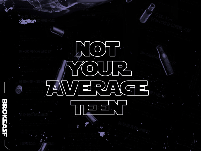 Not Your Average Teen (Single)