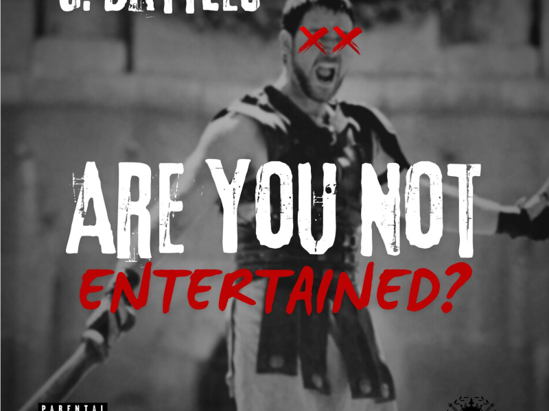 Are You Not Entertained? (Single)