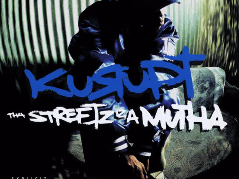Tha Streetz Iz A Mutha (Digitally Remastered)