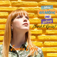 Min Alakseis Gia Mena (Sarah P. Remix) (Single)