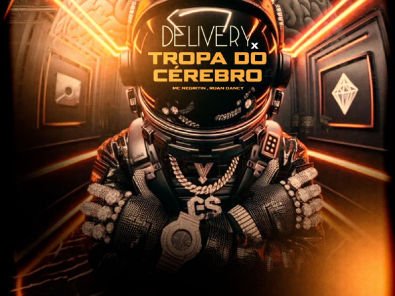 DELIVERY X TROPA DO CÉREBRO (Single)