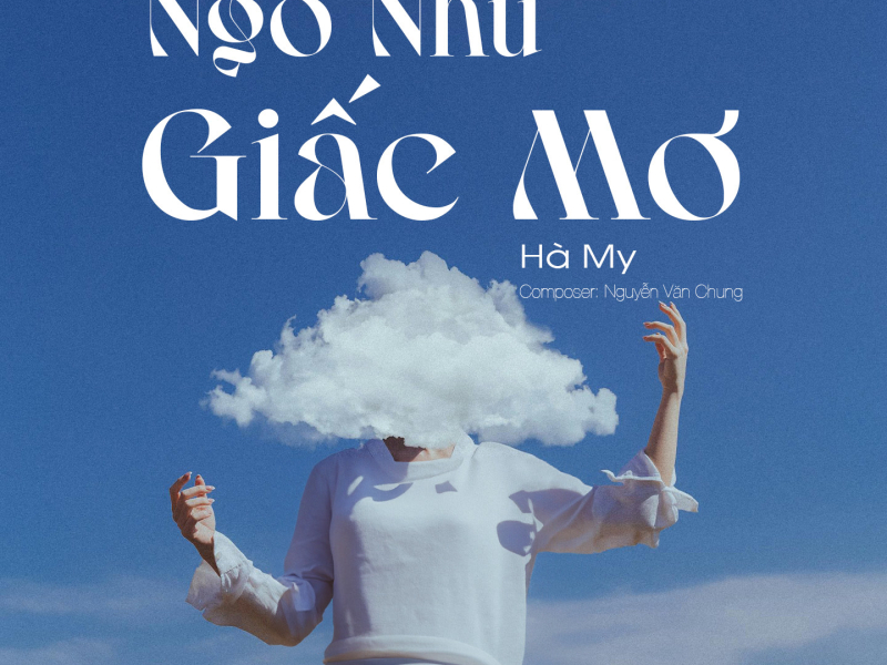 Ngỡ Như Giấc Mơ (Single)