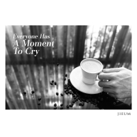 Everyone Has A Moment To Cry (Single)