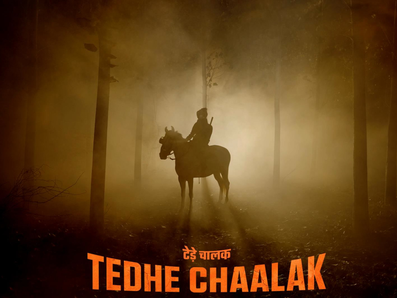 Tedhe Chaalak (Single)