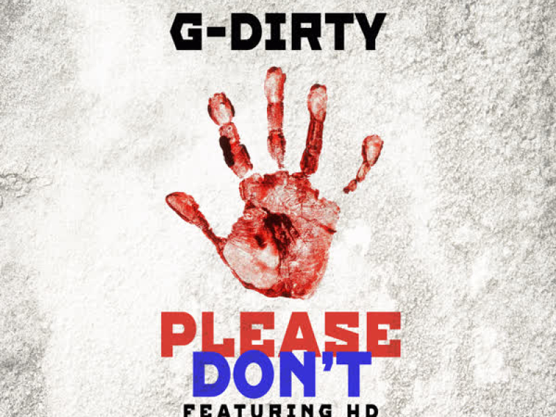 Please Don't Shoot (feat. Hd) (Single)