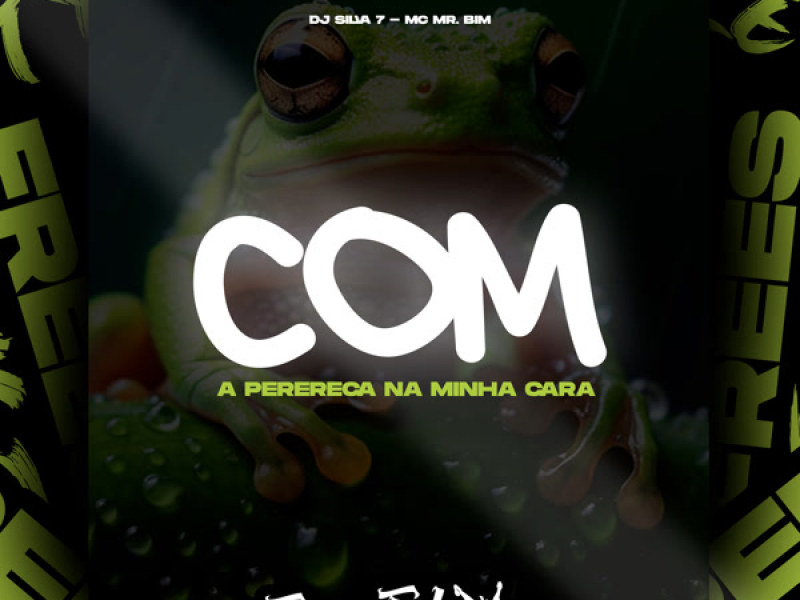 Com A Perereca Na Minha Cara (Single)