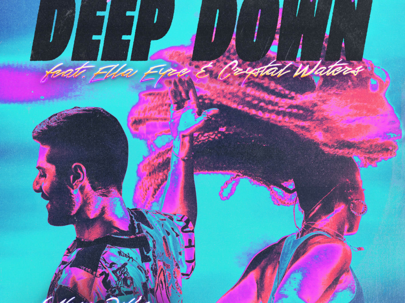 Deep Down (Never Dull's In My Mind Edit) (Single)