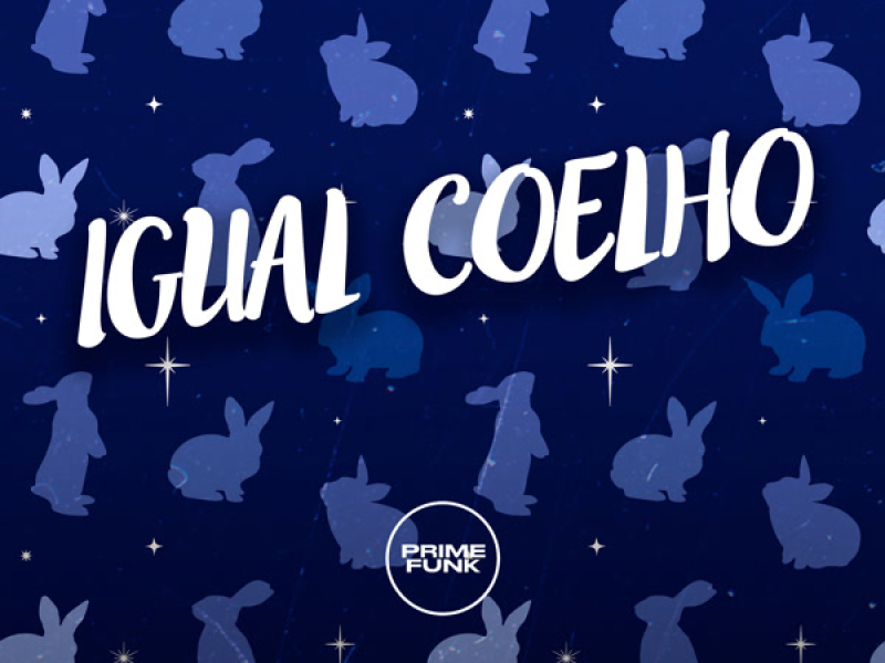 Igual Coelho (Single)