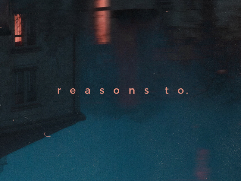 reasons to (Single)