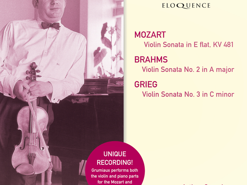 Mozart: Violin Sonata in E Flat; Brahms: Violin Sonata No.2 in A; Grieg: Violin Sonata No.3