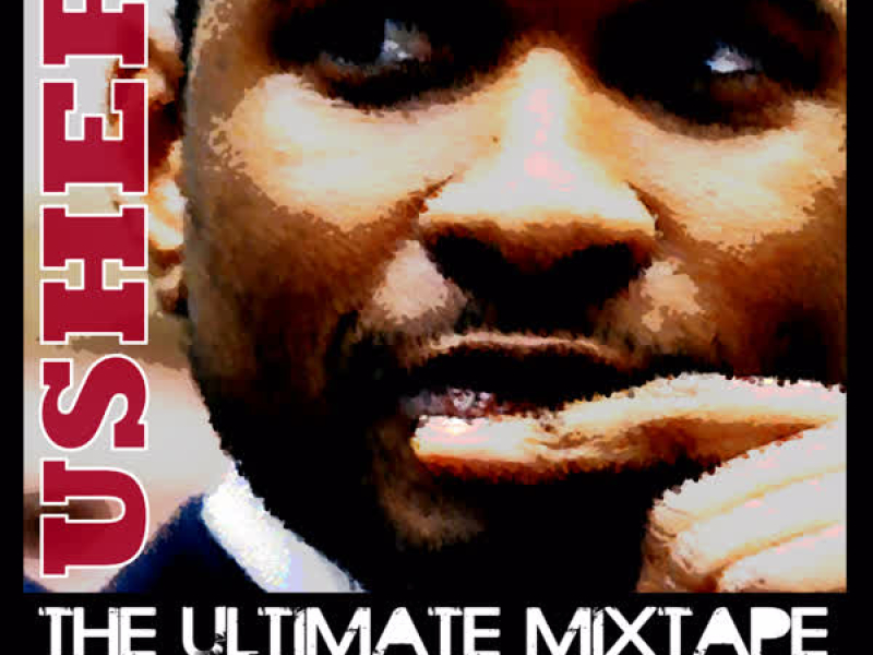 The Ulitmate Usher Mixtape