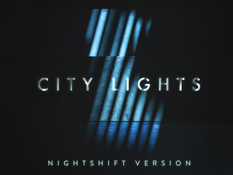 City Lights (Nightshift Version) (Single)