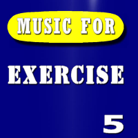 Music for Exercise Music, Vol. 5 (Special Edition)