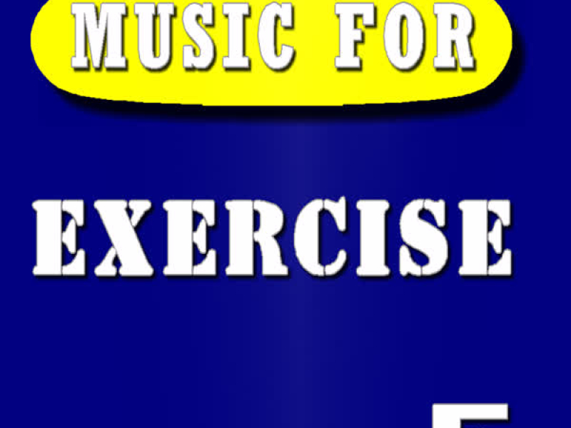 Music for Exercise Music, Vol. 5 (Special Edition)