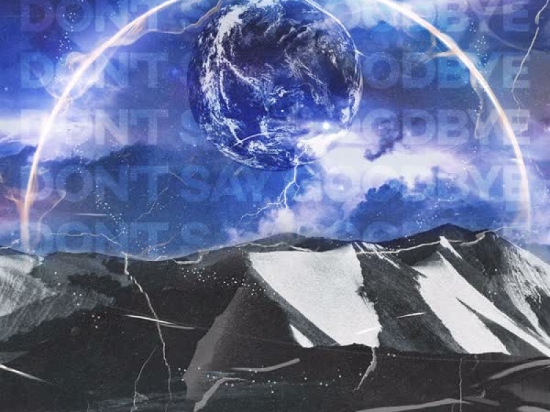 Don't Say Goodbye (Single)