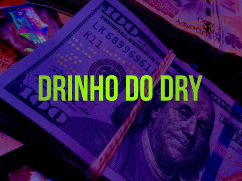 DRINHO DO DRY (Single)