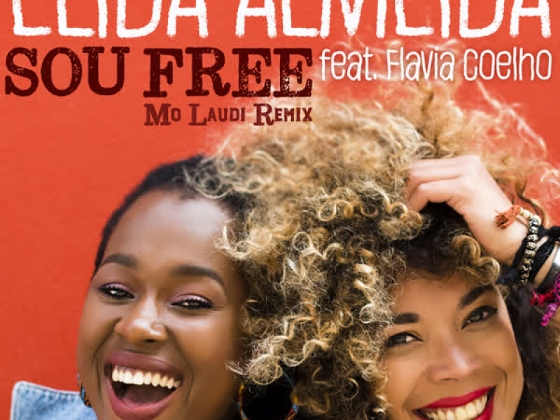 Sou Free (Mo Laudi Remix) (Single)