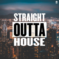 Straight Outta House (Single)