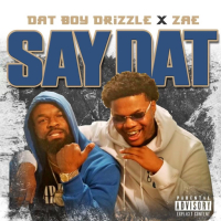 Say Dat (Single)