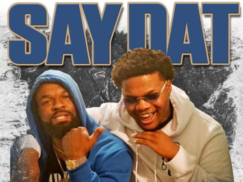 Say Dat (Single)