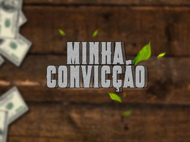 Minha Convicção (Single)