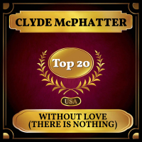 Without Love (There Is Nothing) (Billboard Hot 100 - No 19) (Single)