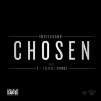 Chosen (feat. T.I., B.o.B & Spodee)