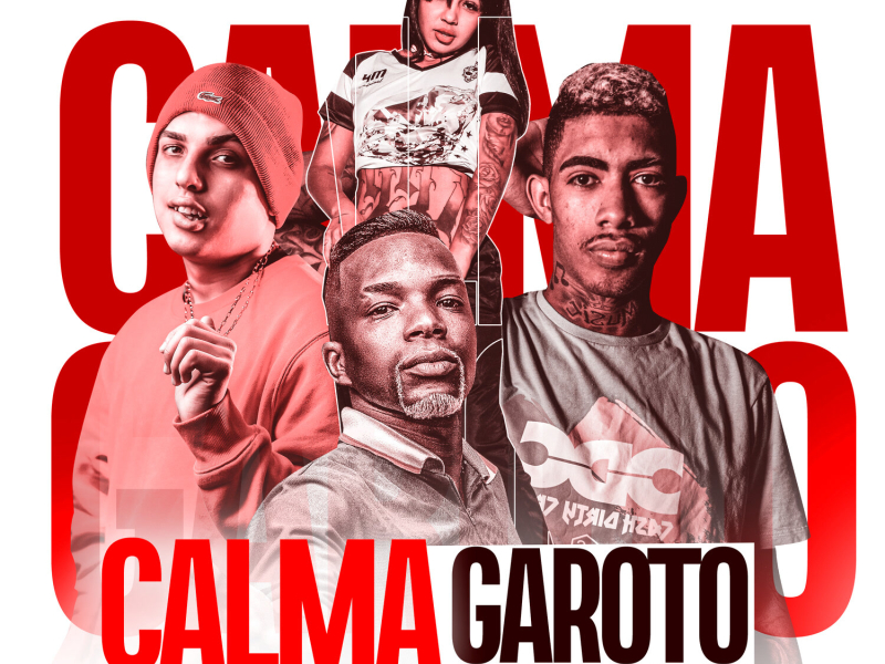 Calma Garoto (Single)